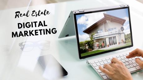 real estate digital marketing