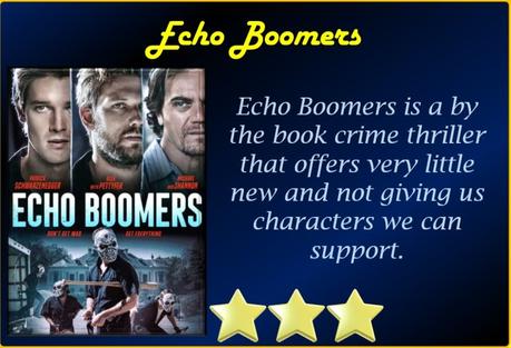 ABC Film Challenge – Thriller – E – Echo Boomers (2020) Movie Review