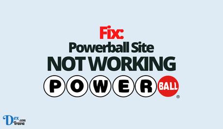 Fix: Powerball Site Not Working