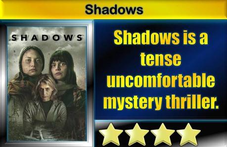 Shadows (2020) Movie Review