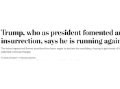 Commentary Trump's Announcement: "Trump, President Fomented Insurrection, Says Running Again"