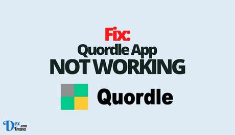 Fix: Quordle Not Working