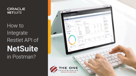 How to Integrate Restlet API of NetSuite in Postman?