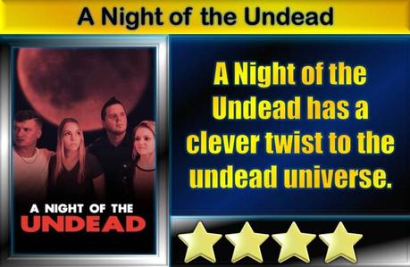A Night of the Undead (2022) Movie Review
