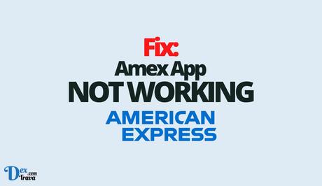 Fix: Amex Not Working
