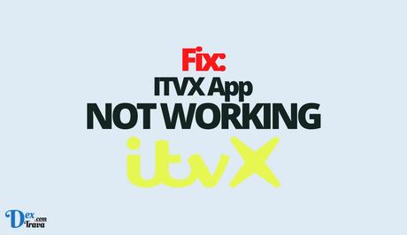 Fix: ITVX Not Working