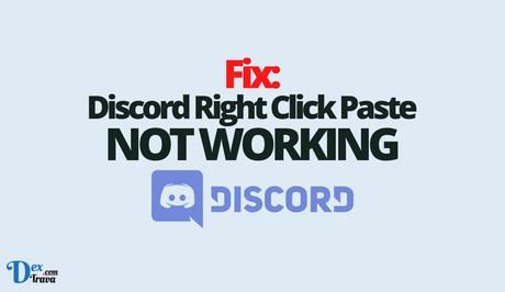 Fix: Discord Right Click Paste Not Working