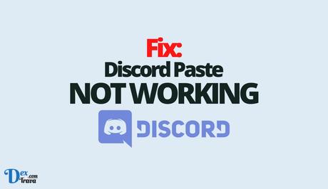 Fix: Discord Paste Not Working Discord Paste Not Working