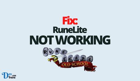 Fix: RuneLite Not Working