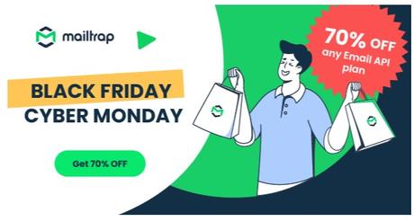 Mailtrap Black Friday Cyber Monday Sale 2022-70% Off Any Email API Plan