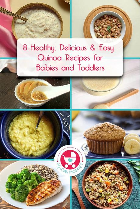 Moms! It's time to feed your baby healthy with these 8 Healthy, Delicious & Easy Quinoa Recipes for Babies and Toddlers!