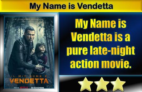 My Name is Vendetta (2022) Movie Review