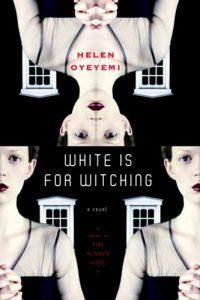Meagan Kimberly reviews White is for Witching by Helen Oyeyemi