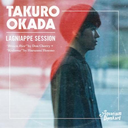 Takuro Okada: The Lagniappe Sessions @ Aquarium Drunkard
