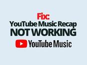 Fix: YouTube Music Recap Working
