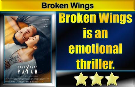 Broken Wings (2022) Movie Review