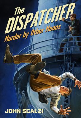 The Dispatcher by John Scalzi