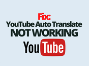 Fix: YouTube Auto Translate Working