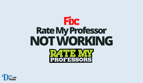 Fix: Rate My Professor Not Working