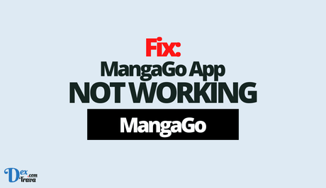 Fix: MangaGo App Not Working