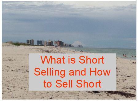 What is Short Selling and How to Sell Short