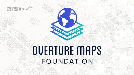 Meta, Microsoft, AWS, and TomTom launch Overture Maps Foundation to make open map data