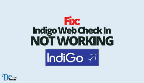 Fix: Indigo Web Check In Not Working