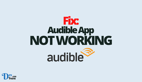 Fix: Audible Not Working