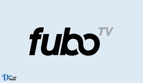 Fix: fuboTV Not Working Fix: fuboTV website Not Working