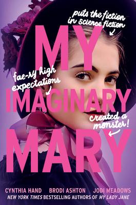 My Imaginary Mary by Cynthia Hand, Brodi Ashton, and Jodi Meadows