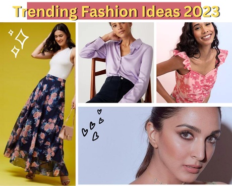 Trending Fashion Ideas 2023
