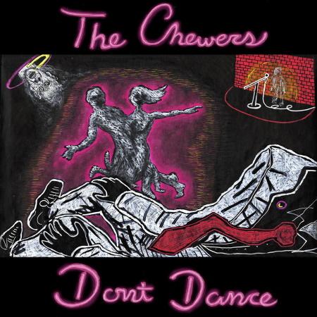 The Chewers: Don't Dance