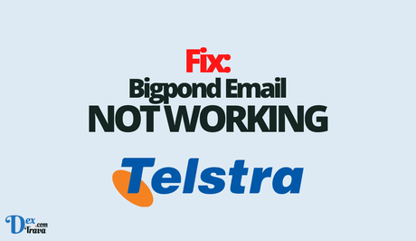 Fix: Bigpond Email Not Working