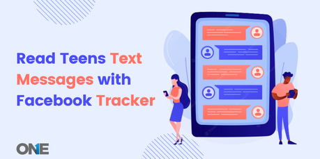 Facebook Tracker To Read Teens Text Messages & Chat Conversations