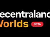 Worlds Beta, Spaces NAME Holders, Launched Decentraland