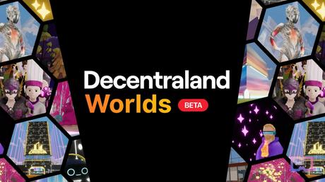 Worlds Beta, 3D Spaces for NAME Holders, Launched by Decentraland