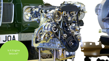 What Are You Experiencing Engine Seized Or Locked Up? – Explained! What Are You Experiencing Engine Seized Or Locked Up? – Explained!