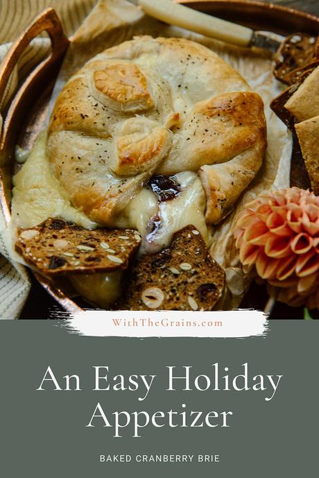 Baked Cranberry Brie: An Easy Holiday Appetizer