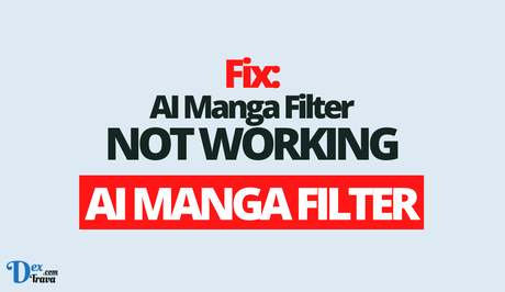 Fix: AI Manga Filter Not Working
