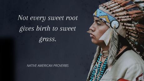 These Native American quotes will inspire you to appreciate your life, your community, and the people that you know and love.

Native American nations lived connected with nature and their community for thousands of years.

Share your favorite Native American quote with us in the comment section below.



Share these Native American quotes on your social media pages if you found them helpful!