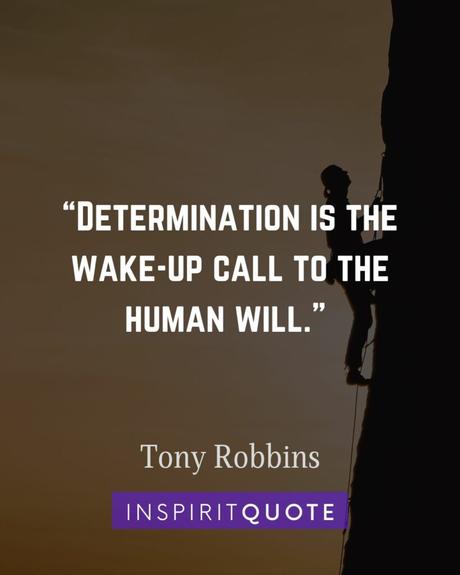 Determination Quotes To Inspire Persistence and Grit