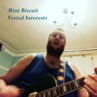 Mint Biscuit: Vested Interests