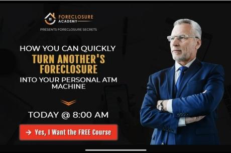 Foreclosure Academy Review 2023: Unfiltered Review