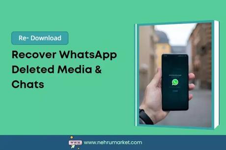 Re-Download WhatsApp Deleted Media