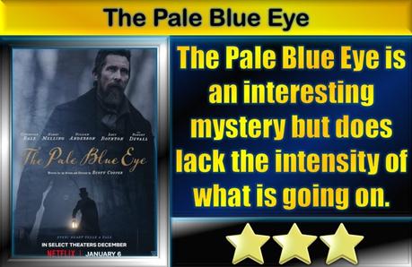 The Pale Blue Eye (2022) Movie Review