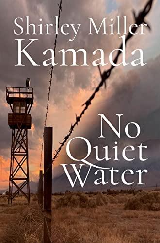 Review: No Quiet Water by Shirley Miller Kamada