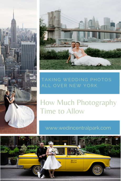How Much Time to Allow When Taking Wedding Photos All Over New York City