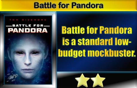 Battle for Pandora (2022) Movie Review