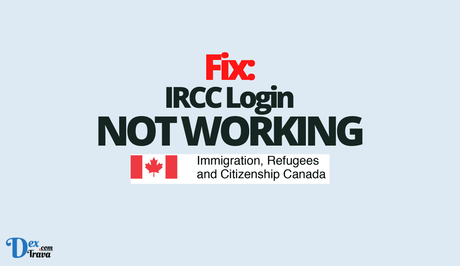 Fix: IRCC Login Not Working