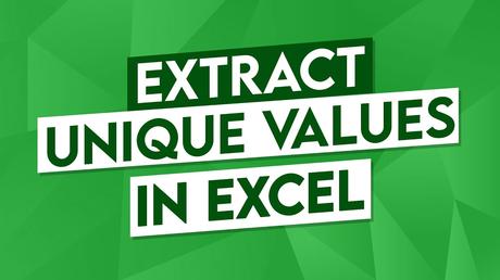 Excel’s Unique Values Feature; How to Use? Excel’s Unique Values Feature; How to Use?